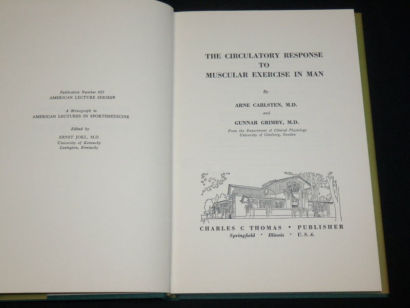 1966 THE CIRCULATORY RESPONSE TO MUSCULAR EXERCISE IN MAN BOOK - KD 6363