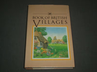 1980 BOOK OF BRITISH VILLAGES HARDCOVER - NICE PHOTOS - I 1297