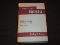 1948 COMPARATIVE PHYSIOLOGY HARDCOVER BOOK BY BRADLEY T. SEHEER - KD 7875