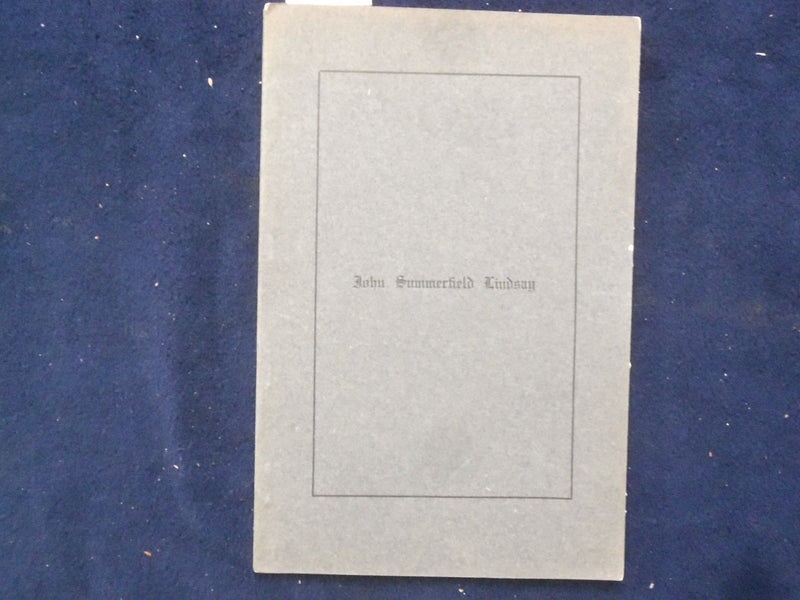 1904 JOHN SUMMERFIELD LINDSAY MEMORIAL SERMON SOFTCOVER BOOKLET - K 229