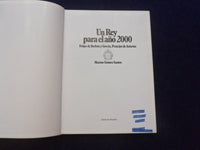 1980 UN REY PARA EL ANO 2000 HARDCOVER BOOK BY MARINO GOMEZ-SANTOS - KD 8335