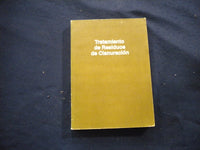 1991 TRATAMIENTO DE RESIDUOS DE CIANURACION SOFTCOVER BOOK - KD 8061