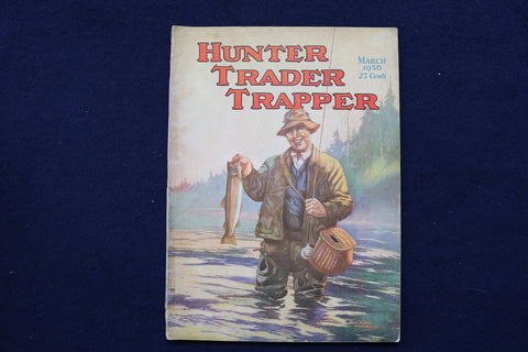 1936 MARCH HUNTER TRADER TRAPPER MAGAZINE - ILLUSTRATED FISHERMAN COVER- E 12099