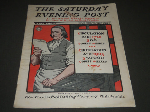 1903 MAR 7 THE SATURDAY EVENING POST MAGAZINE - FRANKLIN'S FIRST NUMBER - SP 685