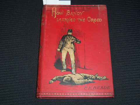 1900'S HOW SANDY LEARNED THE CREED BOOK BY F. E. READE - KD 4583O