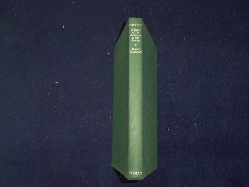 1957 FONTEYN- A STUDY OF THE BALLERINA HARDCOVER BOOK BY JAMES MONAHAN - KD 8797