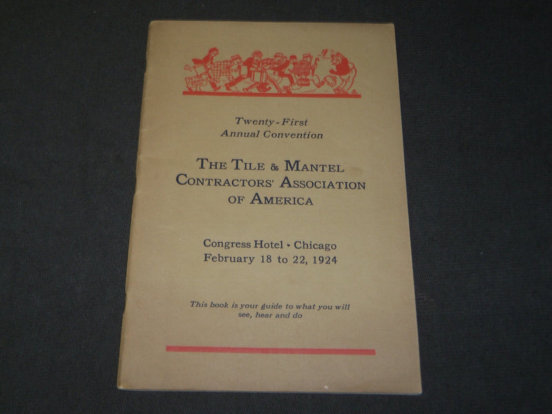1924 FEBRUARY THE TILE & MANTEL CONTRACTORS 21ST CONVENTION PROGRAM - J 3490