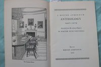 1973 A BOSTON ATHENAEUM ANTHOLOGY 1807-1972 - SOFTCOVER BOOK - K 2517