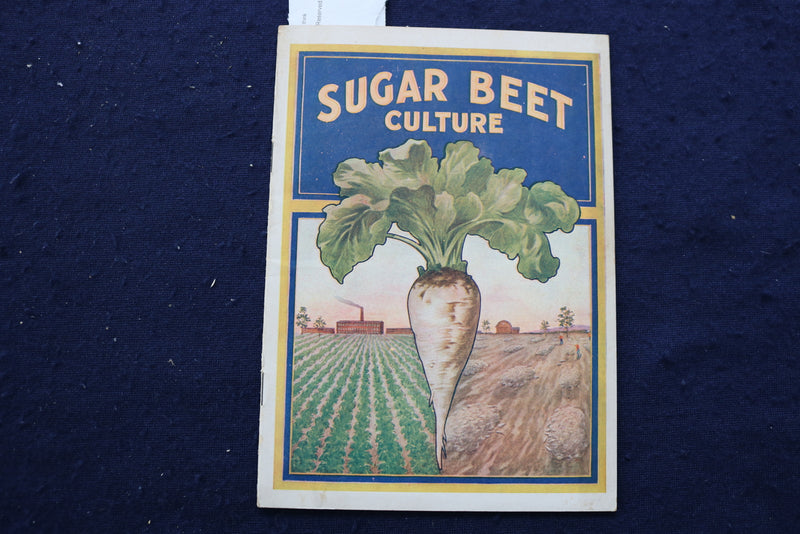 1910 SUGAR BEET CULTURE SOFTCOVER BOOK - K 1378