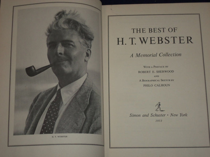 1953 THE BEST OF H. T. WEBSTER A MEMORIAL COLLECTION BOOK - 1ST PRINT - KD 2502