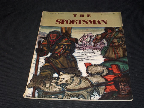 1931 JANUARY THE SPORTSMAN MAGAZINE NICE COVER & INSIDE SPORTS - E 4307