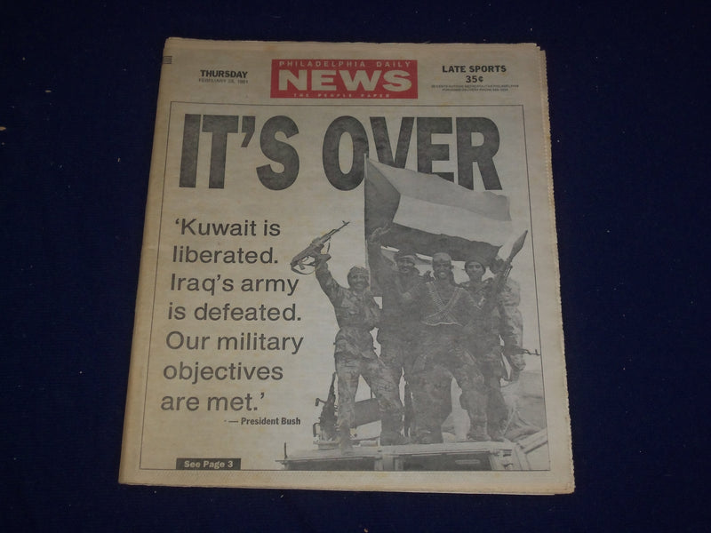 1991 FEBRUARY 28 PHILADELPHIA DAILY NEWS - IRAQ WAR - IT'S OVER - NP 2985