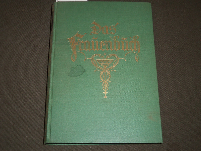 1928 DAS FRAUENBUCH GERMAN BOOK - NICE ILLUSTRATIONS - FASHION - KD 5826