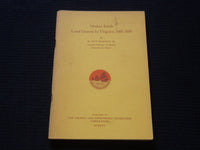 1957 MOTHER EARTH LAND GRANTS IN VIRGINIA BOOK BY W. STIT ROBINSON - J 7250