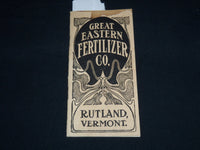 1907 GREAT EASTERN FERTILIZER CO. CATALOG - RUTLAND VERMONT - J 8821
