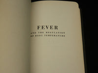 1948 FEVER & THE REGULATION OF BODY TEMPERATURE BOOK BY EUGENE DU BOIS - J 6117