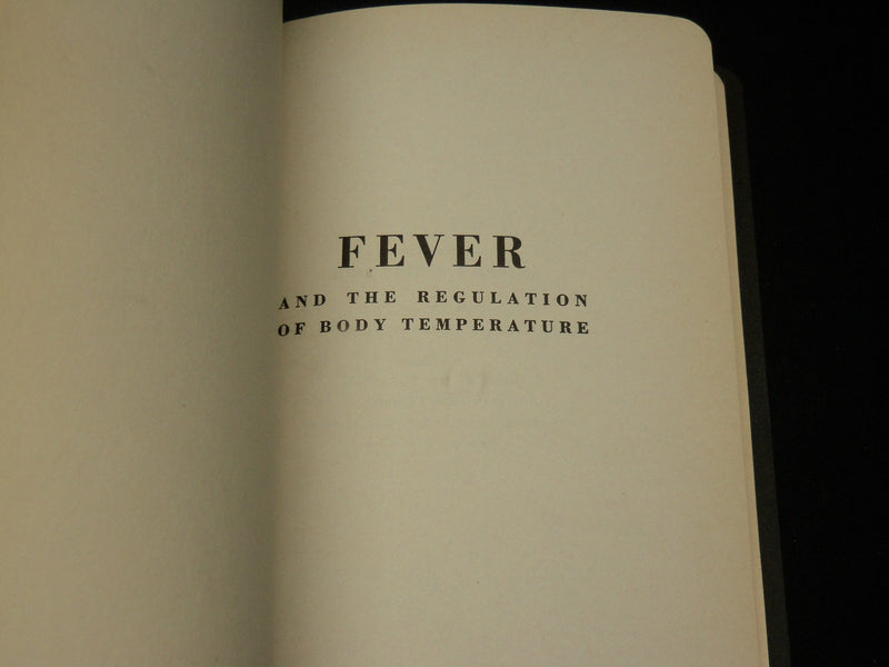 1948 FEVER & THE REGULATION OF BODY TEMPERATURE BOOK BY EUGENE DU BOIS - J 6117