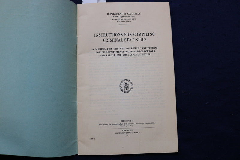1927 INSTRUCTIONS FOR COMPILING CRIMINAL STATISTICS SOFTCOVER BOOK - K 915