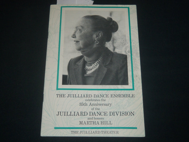 1987 JUILLIARD DANCE ENSEMBLE 35TH ANNIVERSARY - MARTHA HILL PROGRAM - J 4239