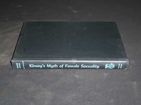 1954 KINSEY'S MYTH OF FEMALE SEXUALITY BOOK BY DRS. BERGLER & KROGER - KD 2766Z