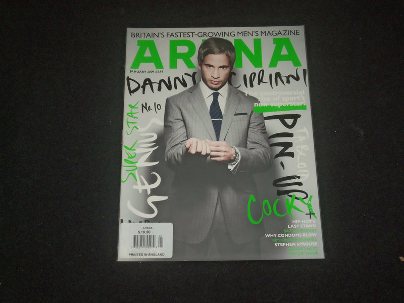 2009 JANUARY ARENA MAGAZINE - DANNY CIPRIANI COVER - BRITISH EDITION - ST 6987