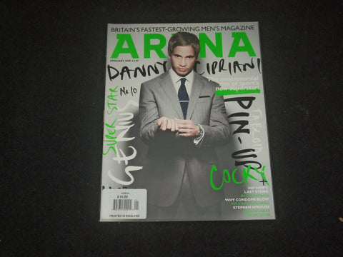 2009 JANUARY ARENA MAGAZINE - DANNY CIPRIANI COVER - BRITISH EDITION - ST 6987