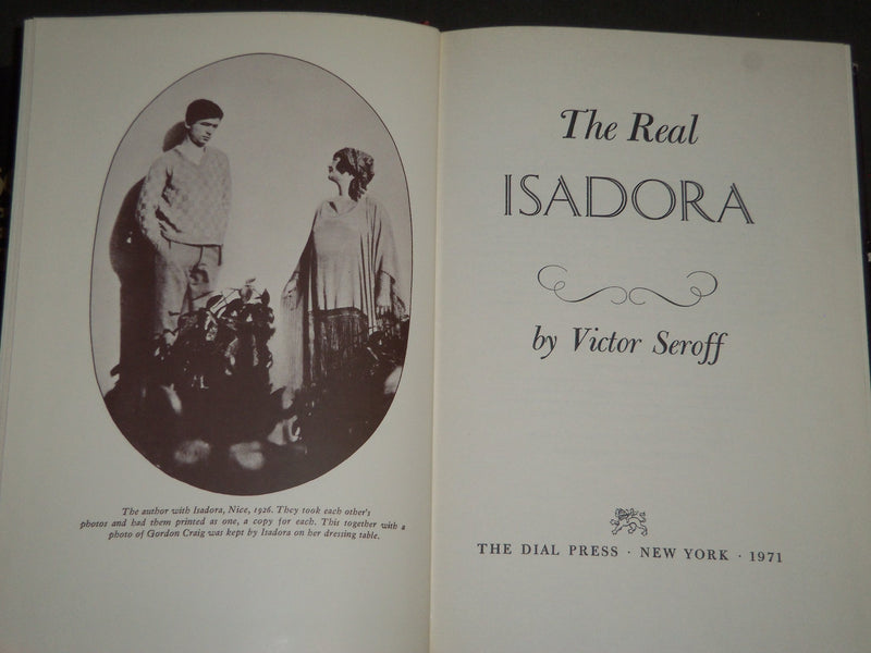 1971 THE REAL ISADORA BOOK BY VICTOR SEROFF - FIRST PRINTING - KD 3792