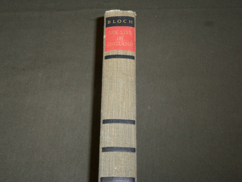 1934 SEX LIFE IN ENGLAND HARDCOVER BOOK BY DR. IWAN BLOCH - KD 6130