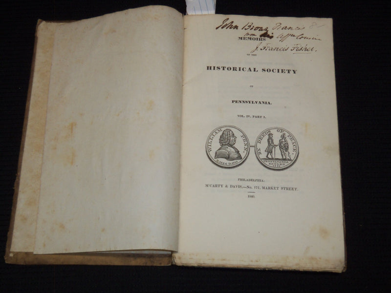 1840 MEMOIRS OF THE HISTORICAL SOCIETY OF PENNSYLVANIA VOLUME 4 PART 1 - KD 7799