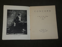 1902 CONCORD A FEW OF THE THINGS TO BE SEEN THERE BOOK - SOFTCOVER - J 3617