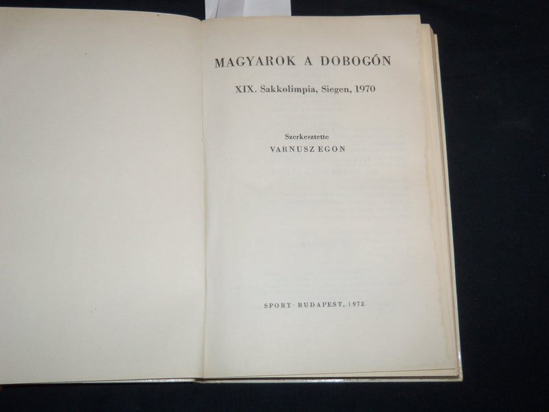 1972 MAGYAROK A DOBOGON HARDCOVER BOOK BY VARNUSZ EGON - HUNGARIAN - KD 4670U