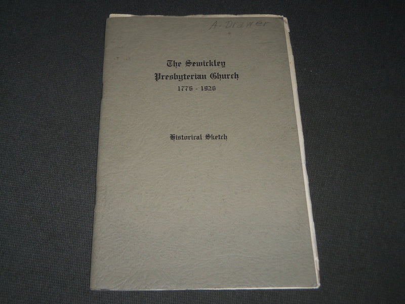 1926 THE SEWICKLEY PRESBYTERIAN CHURCH HISTORICAL SKETCH MAGAZINE - J 2809