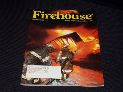 1995 APRIL FIREHOUSE MAGAZINE - AMERICA'S BRAVEST FRONT COVER - E 1690