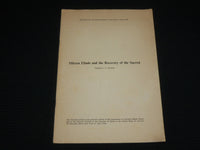 1962 MIRCEA ELIADE AND THE RECOVERY OF THE SACRAD SOFTCOVER BOOK - J 6983