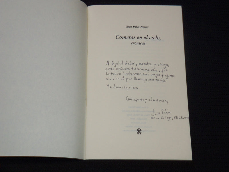 2006 COMETAS EN EL CIELO CRONICAS NEYRET SPANISH BOOK - INSCRIBED - J 8061
