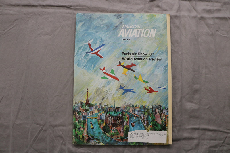 1967 JUNE AMERICAN AVIATION MAGAZINE - PARIS AIR SHOW '67 COVER - B 1141R