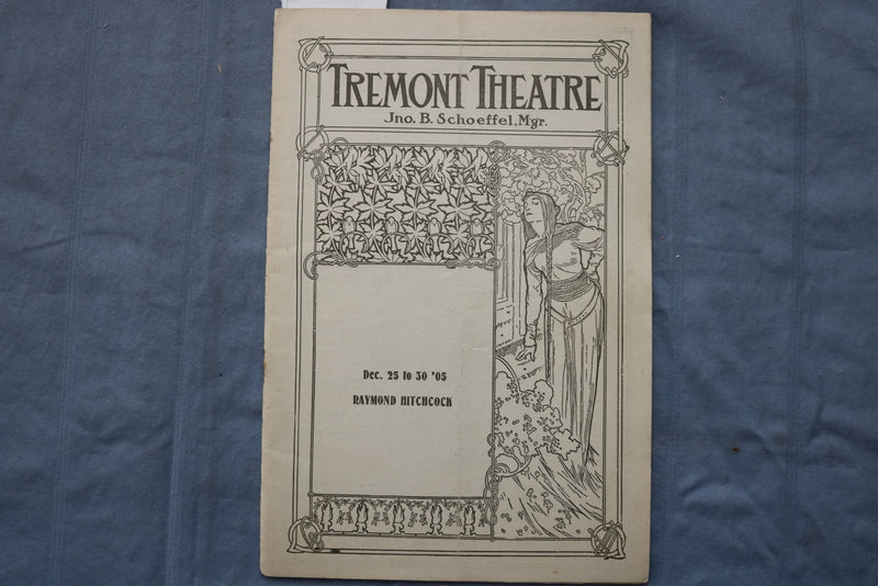 1905 DEC 25 TREMONT THEATRE PROGRAM - THE GALLOPER - RAYMOND HITCHCOCK - K 2611