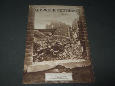 1918 JUN 27 MID-WEEK PICTORIAL MAGAZINE SECTION SCOTTISH TROOPS ACTION - NP 2858