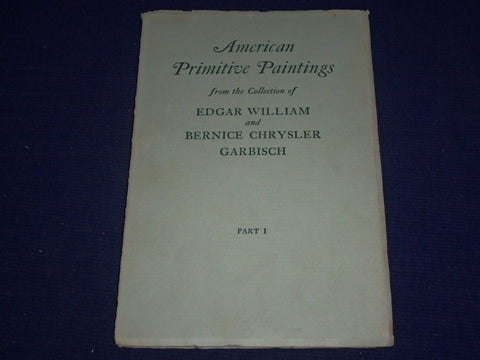 1954 AMERICAN PRIMITIVE PAINTINGS FROM EDGAR WILLIAM'S COLLECTION PART 1 - J 625