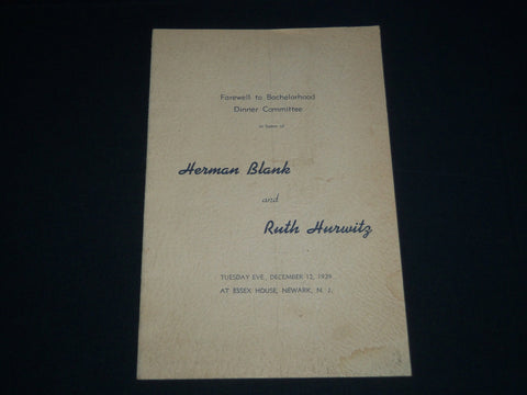 1939 DEC 12 HERMAN BLANK AND RUTH HUEWITZ DINNER COMMITTEE PROGRAM - J 4141