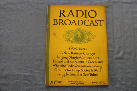 1927 JULY RADIO BROADCAST MAGAZINE - NEW BATTERY CHARGER COVER - ST 1767O