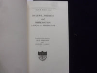 1980 ON JEWS, AMERICA AND IMMIGRATION HARDCOVER BOOK-SIGNED URI HERSCHER-KD 8467