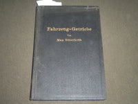 1929 FAHRZEUG-GETRIEBE BY MAX SUBERKRUB GERMAN BOOK - KD 4399