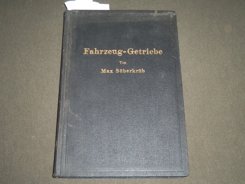 1929 FAHRZEUG-GETRIEBE BY MAX SUBERKRUB GERMAN BOOK - KD 4399
