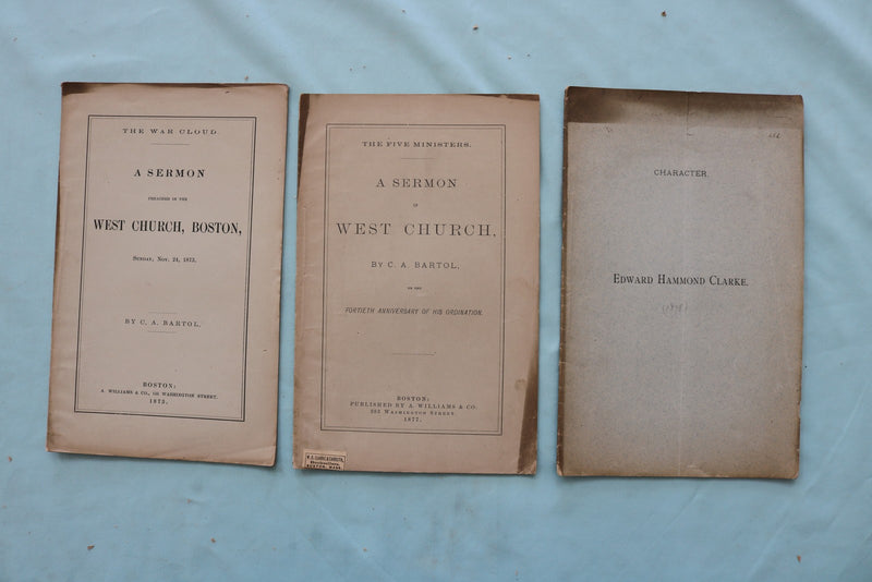 1846-1883 C.A. BARTOL SERMON & DISCOURSE BOOKLETS - BOSTON - LOT OF 26- O 3979