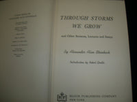 1964 THROUGH STORMS WE GROW SERMONS BY ALEXANDER ALAN STEINBACH SIGNED - KD 588
