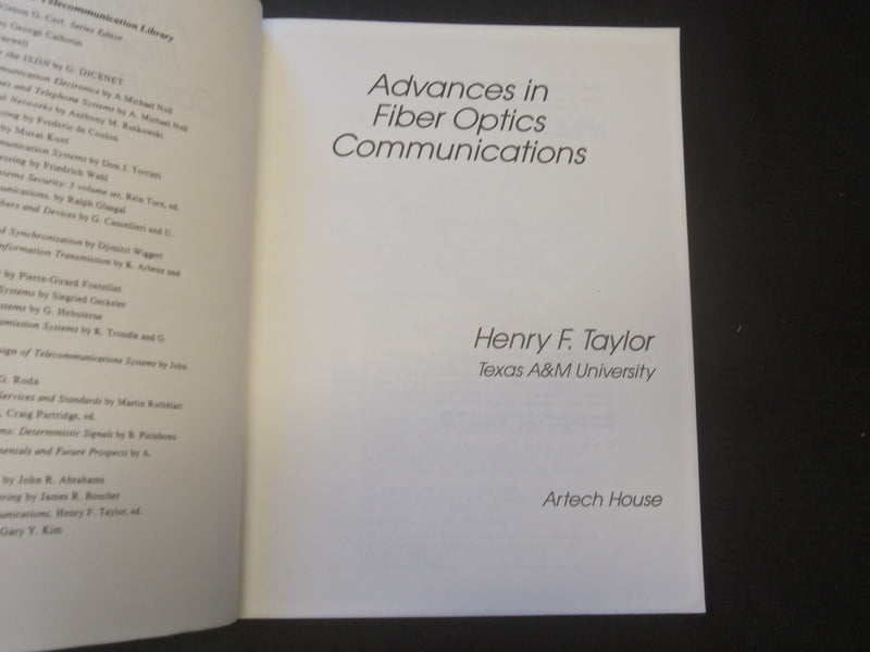 1988 ADVANCES IN FIBER OPTICS COMMUNICATIONS SOFTCOVER BOOK - TAYLOER - R 734G