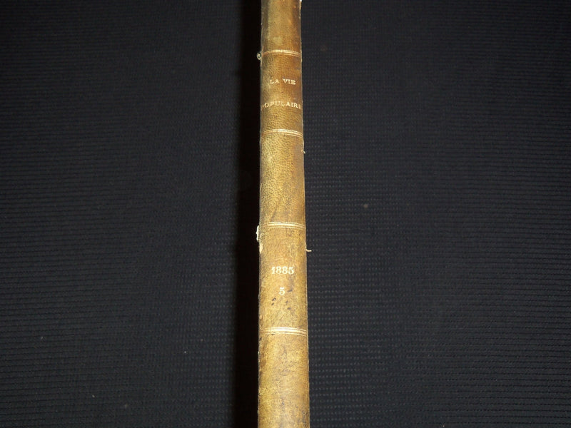 1885 JANUARY-MARCH LA VIE POPULAIRE FRENCH MAGAZINE BOUND VOLUME - R 89A