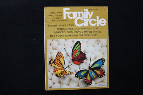 1967 MARCH FAMILY CIRCLE MAGAZINE - BUTTERFLY EASTER EGGS COVER - SP 4184Q