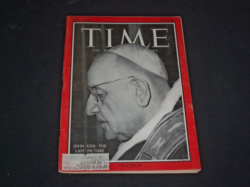 1963 JUNE 7 TIME MAGAZINE - LAST PICTURE OF POPE JOHN XXIII - T 1932
